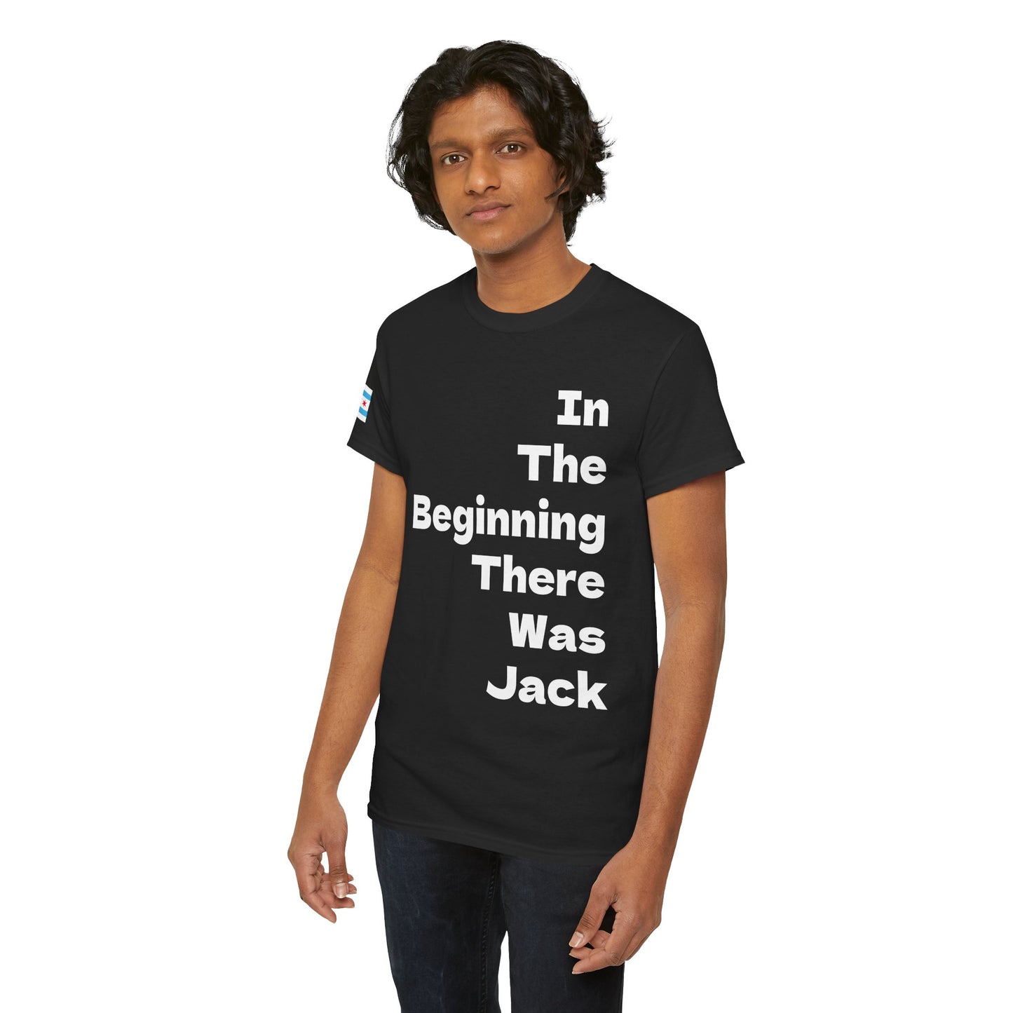 In The Begininning There Was Jack Chicago House T-Shirt