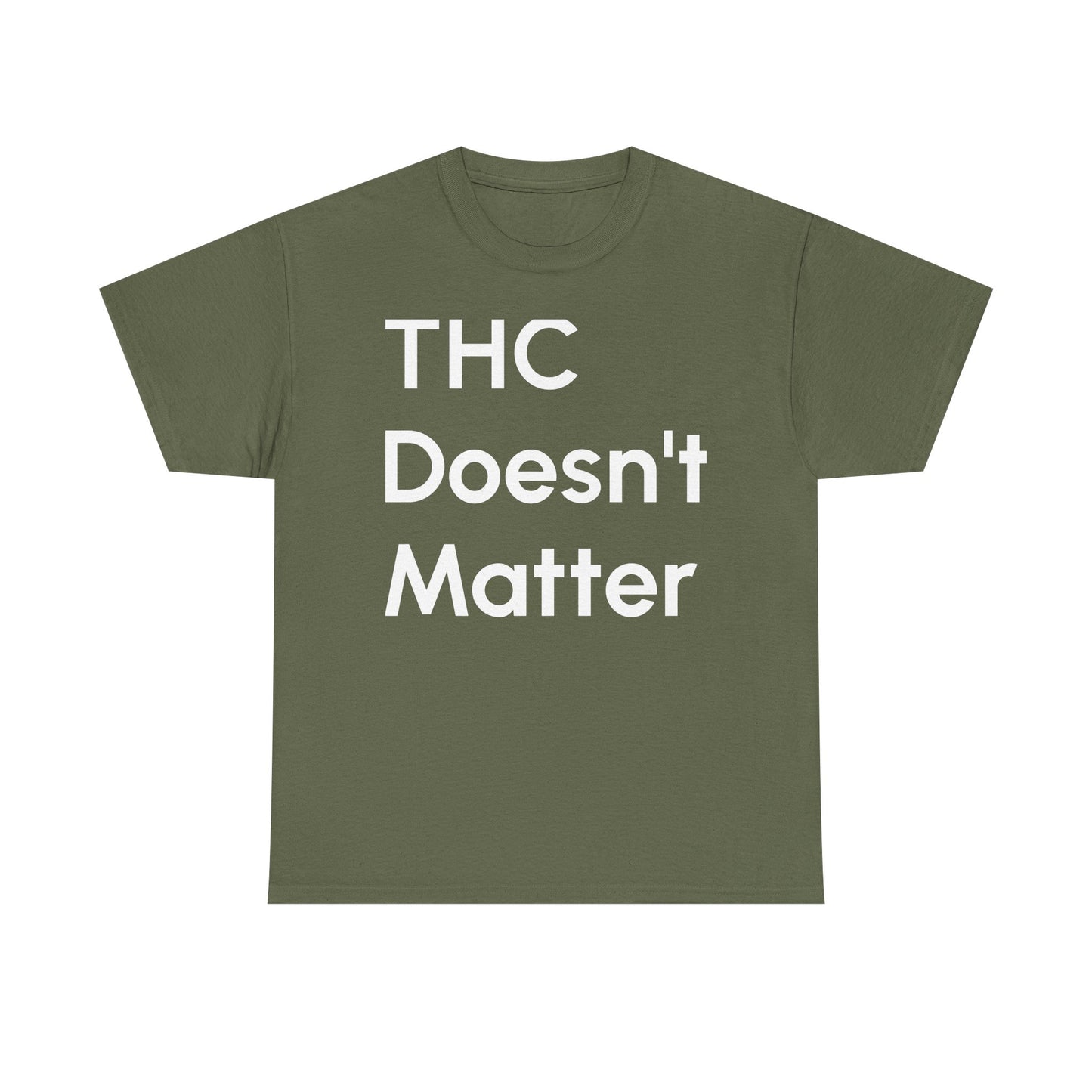 THC Doesn’t Matter