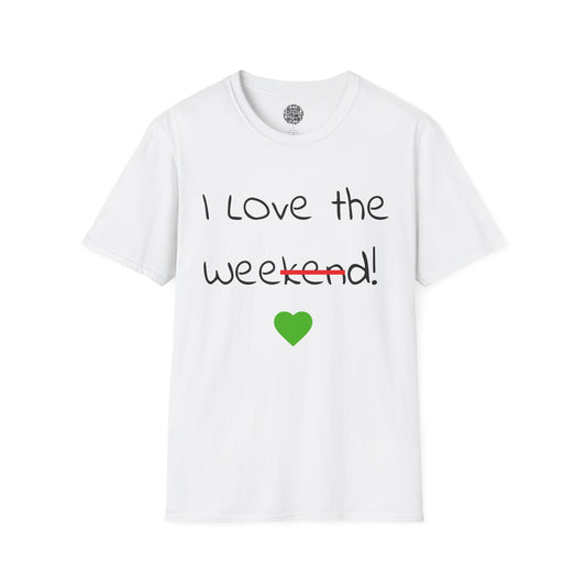 I Love the Weekend Vibes Tee – Casual Relaxed Fit Shirt